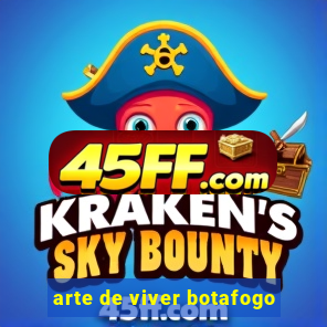 arte de viver botafogo